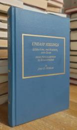 Uneasy Feelings: Literature, the Passions, and Class from Neoclassicism to Romanticism