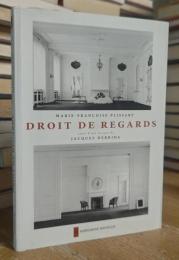 DROIT DE REGARDS: suivi d'une lecture de Jacques Derrida