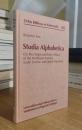 Studia alphabetica: On the origin and early history of the Northwest Semitic, South Semitic, and Greek alphabets