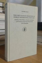 The Early Karaite Tradition of Hebrew Grammatical Thought
