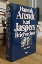 Hannah Arendt/Karl Jaspers Briefwechsel 1926-1969