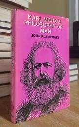 Karl Marx's philosophy of man