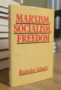 Marxism, socialism, freedom: towards a general democratic theory of labour-managed systems