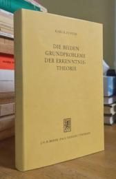 Die beiden Grundprobleme der Erkenntnistheorie