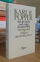 Auf der Suche nach einer besseren Welt: Vorträge und Aufsätze aus dreißig Jahren