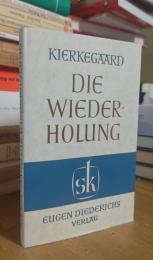 DIE WIEDERHOLUNG DREI ERBAULICHE REDEN 1843