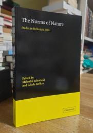 The Norms of Nature: Studies in Hellenistic Ethics