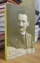 Heidegger's Way of Thought: Critical and Interpretive Signposts