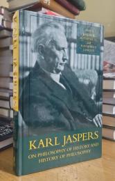 Karl Jaspers on Philosophy of History and History of Philosophy