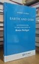 Earth and Gods: An Introduction to the Philosophy of Martin Heidegger