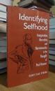 Identifying Selfhood: Imagination, Narrative, and Hermeneutics in the Thought of Paul Ricoeur
