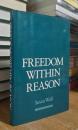 Freedom Within Reason
