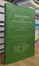 Adam Smith and Modern Political Economy: Bicentennial Essays on the Wealth of Nations