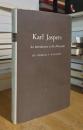 Karl Jaspers: An Introduction to His Philosophy