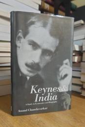 Keynes and India: A Study in Economics and Biography