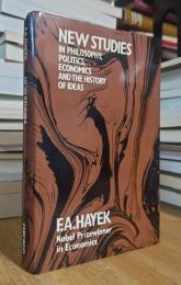 New studies in philosophy, politics, economics and the history of ideas