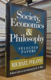 Society, Economics, and Philosophy: Selected Papers