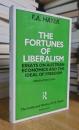 The Fortunes of Liberalism: Essays on Austrian Economics and the Ideal of Freedom: The Collected Works of F. A. Hayek. Vol.4