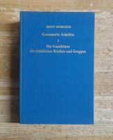 ERNST TROELTSCH GESAMMELTE SCHRIFTEN 1-4