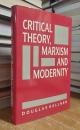 Critical theory, Marxism, and modernity