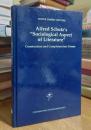 Alfred Schutz's Sociological Aspect of Literature: Construction and Complementary Essays