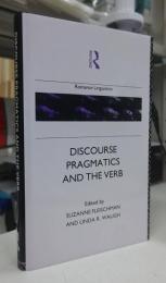 Discourse-Pragmatics and the Verb: The Evidence from Romance