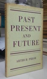 Past, Present and Future