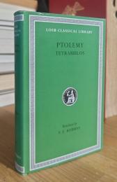 THE LOEB CLASSICAL LIBRARY. Ptolemy: Tetrabiblos.