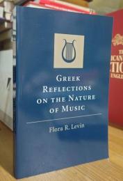 Greek Reflections on the Nature of Music