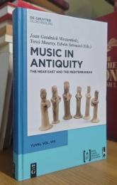 Music in Antiquity: The Near East and the Mediterranean