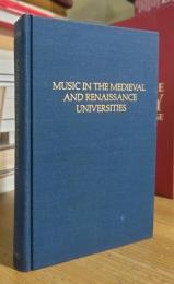 Music in the Medieval and Renaissance Universities