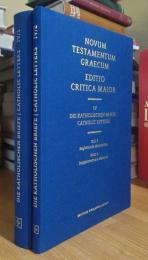 NOVUM TESTAMENTUM GRAECUM: EDITIO CRITICA MAIOR. DIE KATHOLISCHEN BRIEFE. 1-2