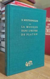 La musique dans l'oeuvre de Platon