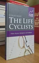 The Life Cyclists: Fisher, Keynes, Modigliani and Friedman
