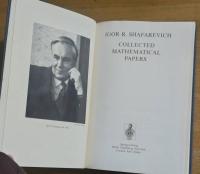IGOR R. SHAFAREVICH COLLECTED MATHEMATICAL PAPERS.
