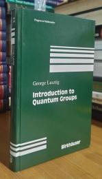 Introduction to Quantum Groups (Progress in Mathematics)