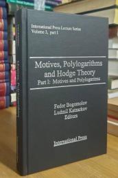 Motives, Polygarithms and Hodge Theory (Part I: Motives and Polylogaritms)