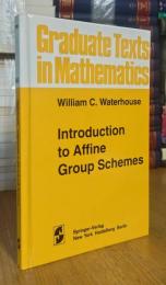 Introduction to Affine Group Schemes (Graduate Texts in Mathematics, 66)