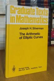The Arithmetic of Elliptic Curves (Graduate Texts in Mathematics)