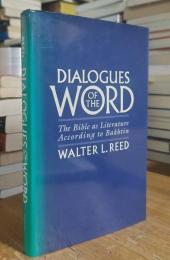 Dialogues of the Word: The Bible as Literature According to Bakhtin