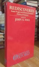 Rediscoveries: Some Neglected Modern European Political Thinkers