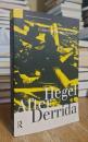 Hegel After Derrida (Warwick Studies in European Philosophy)