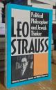 Leo Strauss: Political Philosopher and Jewish Thinker