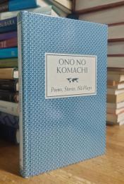 Ono No Komachi: Poems, Stories and No Plays