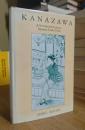 Kanazawa: A Seventeenth-Century Japanese Castle Town