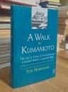 A Walk in Kumamoto: The Life & Times of Setsu Koizumi, Lafcadio Hearn's Japanese Wife