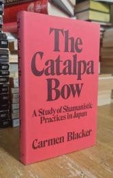 Catalpa Bow: Study of Shamanistic Practices in Japan