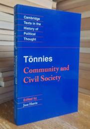 Tönnies: Community and Civil Society (Cambridge Texts in the History of Political Thought)
