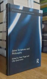 Jaina Scriptures and Philosophy (Routledge Advances in Jaina Studies)