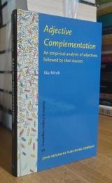 Adjective Complementation: An Empirical Analysis of Adjectives Followed by That-Clauses
